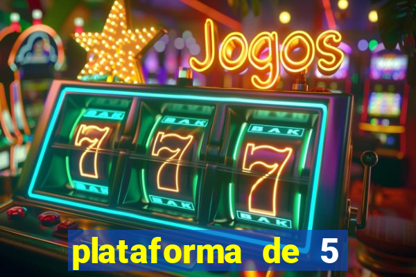 plataforma de 5 reais jogo do tigre